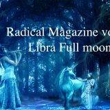 Radical Magazine vol.75 天秤座満月号 2021年3月29日