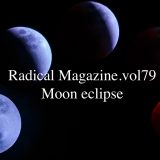 Radical Magazine vol.79 満月号 2021年5月12日