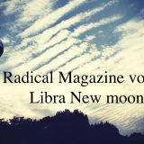 Radical Magazine vol.89 天秤座新月号 2021年10月6日
